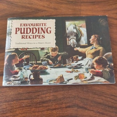 Favourite Pudding Recipes: Traditional Ways to a Man's Heart (Salmon Favourites)