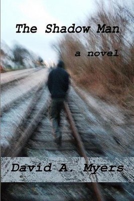 The Shadow Man by David A. Myers (English) Paperback Book