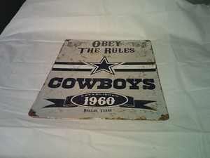Obey The Rules Dallas Cowboys Metal Wall Sign