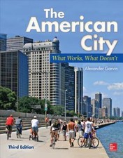 The American City: What Works, What Doesn'T By Garvin, Alexander