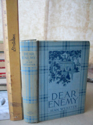 DEAR ENEMY,1915,Jean Webster,1st Edition,Illustrated