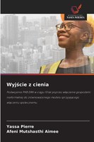 Yassa Pierre (U. A.) | Wyj¿Cie Z Cienia | Taschenbuch | Polnisch (2025)