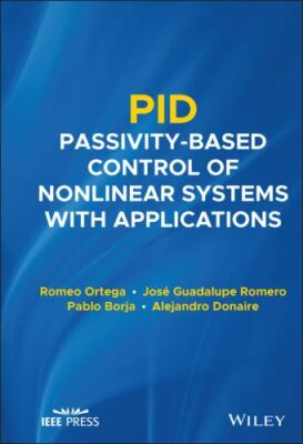 Pid Passivity-based Control of Nonlinear Systems With Applications, Hardcover...