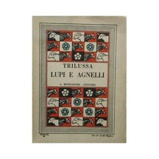 V1192 LIBRO LUPI E AGNELLI DI TRILUSSA DEL FEBBRAIO 1930 [Paperback] Trilussa
