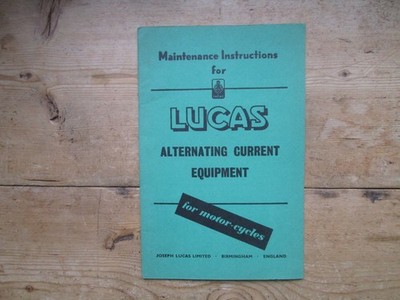 lucas alternating current equipment for motorcycles maintenance instructions