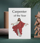 Adult Humour Christmas Card – Carpenter of the Year – Funny Religious Card