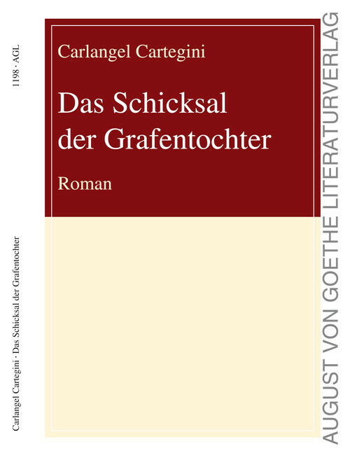 Das Schicksal der Grafentochter - Cartegini, Carlangel - Carlangel Cartegini