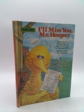 I'll Miss You, Mr. Hooper  (1st Ed) by Sesame Street