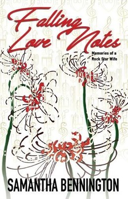 Samantha Bennington Falling Love Notes (Paperback)