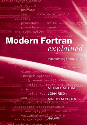 Modern Fortran Explained: Incorporating Fortran 2018 by Michael Metcalf (English
