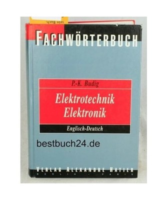 English-German Dictionary of Electrical & Electronics Engineering, Budig, P. K.