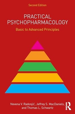 Practical Psychopharmacology : Basic to Advanced Princi -  NEW Thomas L. Schwa 2