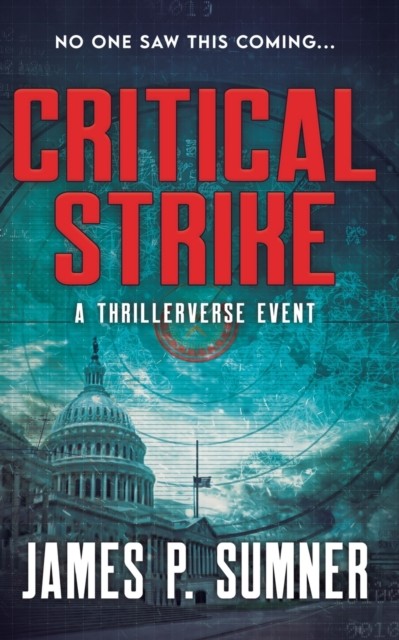 Critical Strike by James P Sumner PAPERBACK 9781914191268