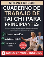 Cuaderno De Trabajo De Tai Chi Para Principiantes: Una GuíA Completa Para