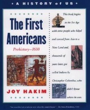 The First Americans, Third Edition: Prehistory-1600 (A History of US,  - GOOD