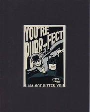 8X10" Matted Art Print DC Comic Book Batman: Catwoman, You're Purr-Fect