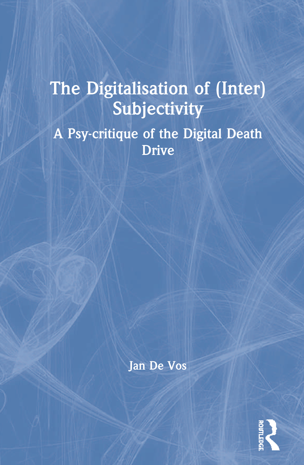Digitalisation of (Inter)Subjectivity