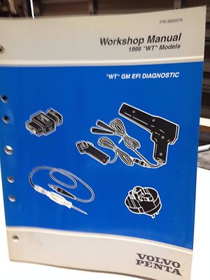 VOLVO PENTA WORKSHOP MANUAL 1999 "WT" GM EFI DIAGNOSTIC P/N 3850078