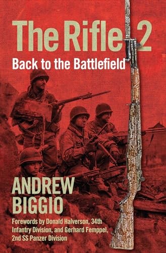 The Rifle 2 Back to the Battlefield by Andrew Biggio (Hardback Book) - Image 4