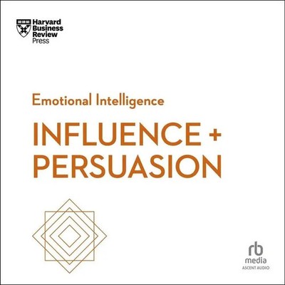 Influence and Persuasion | Harvard Business Review | Englisch | MP3-CD | 2023
