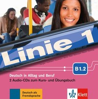 Linie 1. B1.2. 2 Audio-Cds Zum Kurs- Und ÜBungsbuch, Susan Kaufmann
