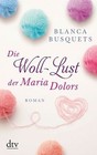 Die Woll-Lust der Maria Dolors von Blanca Busquets (2012, Taschenbuch)