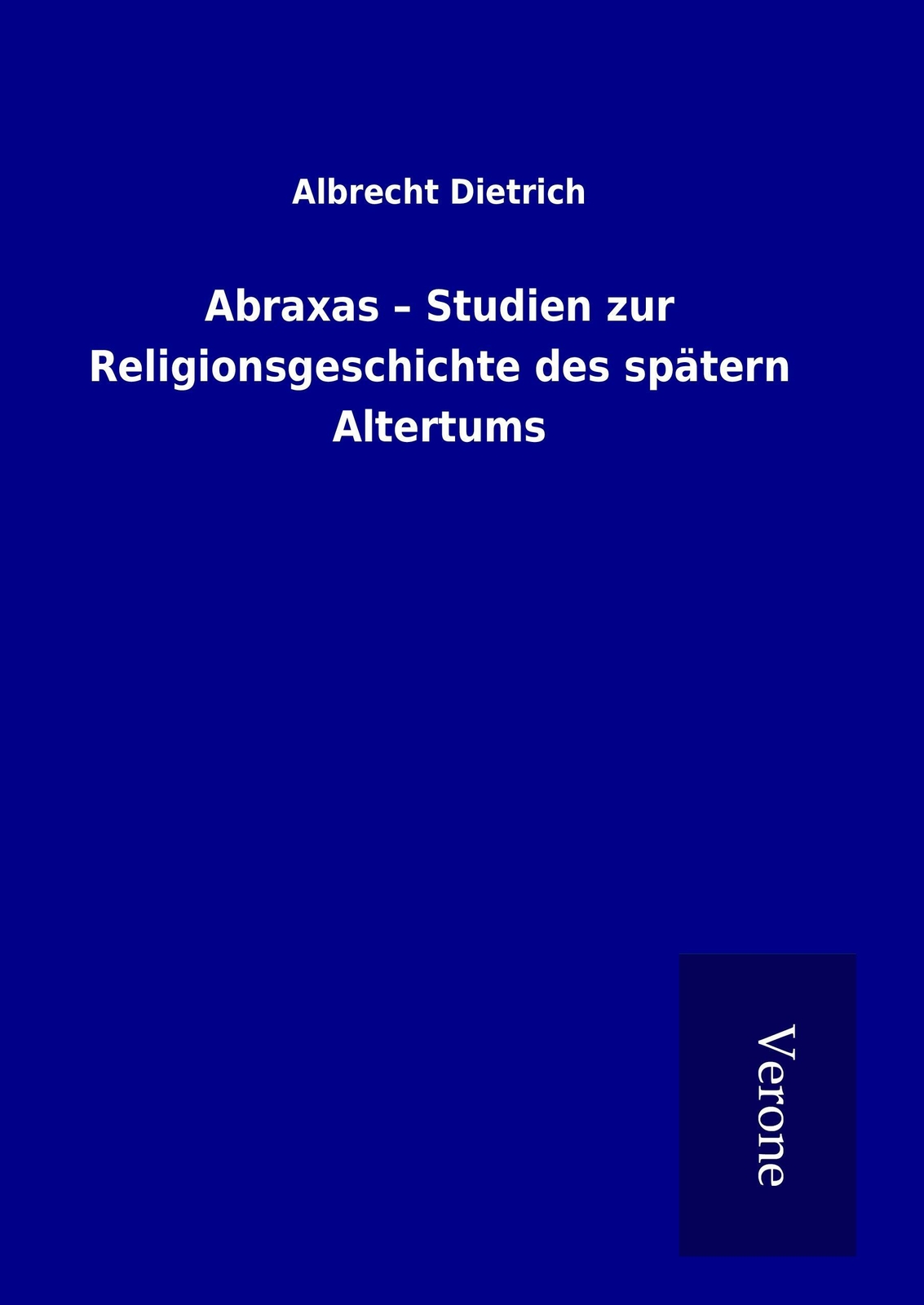 Abraxas - Studien Zur Religionsgeschichte Des Spätern Altertums | Buch