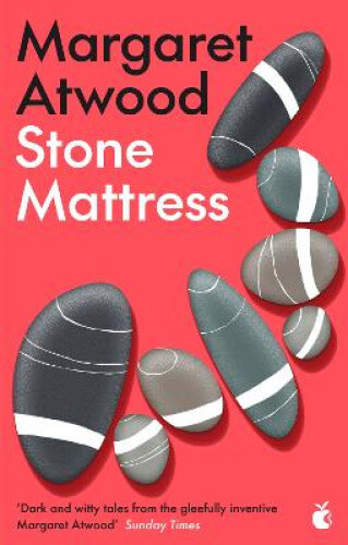 Thumbnail - Stone Mattress: Nine Wicked Tales By Margaret Atwood