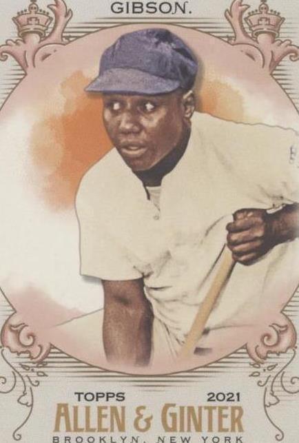 2021 Topps Allen & Ginter's - Josh Gibson #317 - 1 of 1