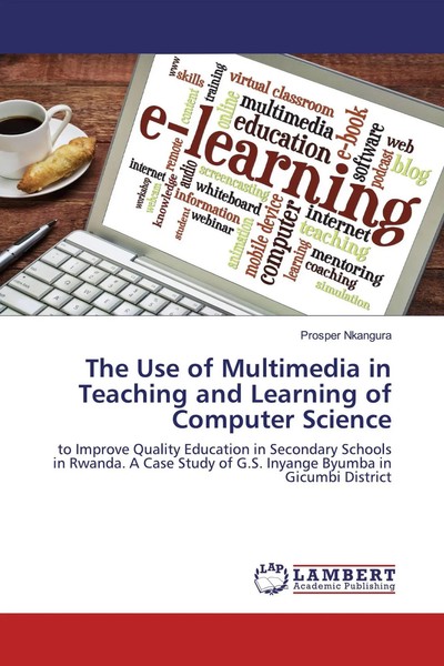 Prosper Nkangura | The Use Of Multimedia In Teaching And Learning Of Computer...-image