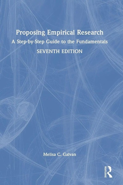 Proposing Empirical Research | A Step-By-Step Guide To The Fundamentals | Galvan-image