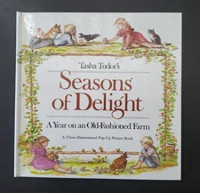Tasha Tudor's Seasons of Delight, A Year on an Old-Fashioned Farm 3D Pop-Up 1986