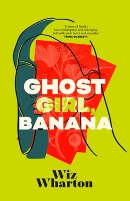 Ghost Girl, Banana Wiz Wharton