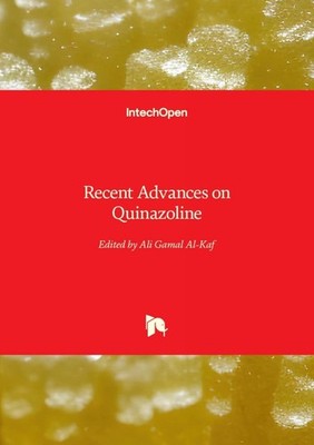 Recent Advances on Quinazoline by Ali Gamal Al-Kaf Hardcover Book