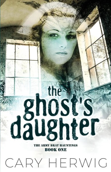The Ghost's Daughter Cary Herwig Taschenbuch Kartoniert / Broschiert Englisch-image