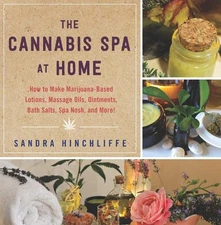 Sandra Hinchliffe The Cannabis Spa at Home (Hardback)