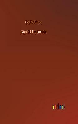 Daniel Deronda by George Eliot (Hardcover, 2018)