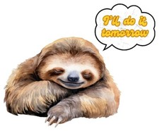 Sloth I'll do it tomorrow Sticker Cute Funny Laptop Decal 4"x3"