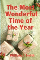 The Most Wonderful Time Of The Year | William J. Smith | Taschenbuch | Englisch