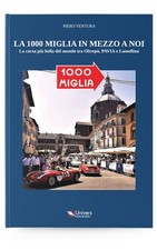 Piero Ventura La 1000 miglia in mezzo a noi. La corsa pi (Paperback) (UK IMPORT)