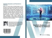 Takafuls Anatomie Und Potential In Pakistan | Buch | 9786200665188