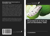 Sl Jagadeesh | Diversidad De La Fruta De Jack En Karnataka, India | Taschenbuch