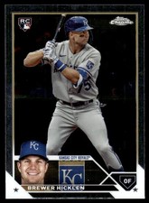 Brewer Hicklen RC 2023 Topps Chrome Update #USC89 Kansas City Royals 28469