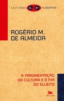 RogéRio Miranda De Almeida | A FragmentaçãO Da Cultura E O Fim Do Sujeito | Buch