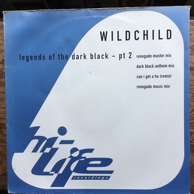 Wild Child Legends Of The Dark Black Renegade Master Mix Ep 12  Vinyl Record Vg+