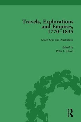 Travels, Explorations and Empires, 1770-1835, Part II vol 8 - 9781138765382