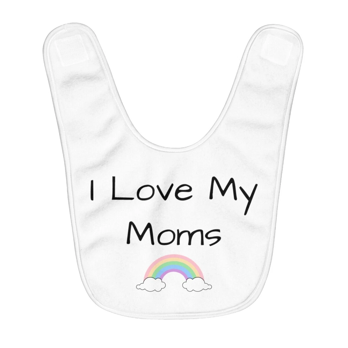 I Love My Moms Fleece Baby Bib