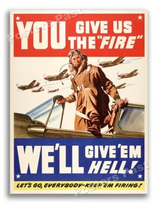 WW2 "You Give Us the Fire!" 1942 WWII Army Air Force Poster - 18x24