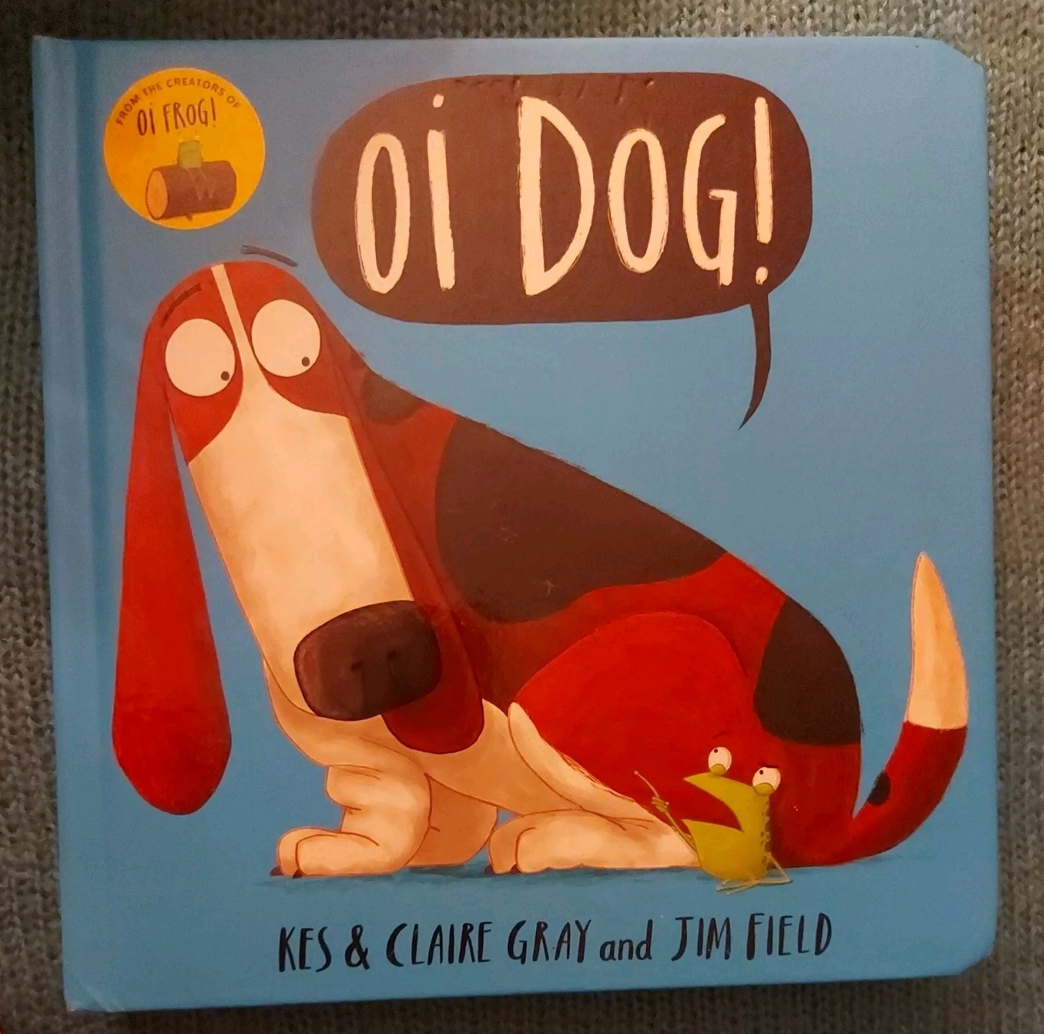 Oi Dog! Board Book by Claire Gray, Kes Gray (Board Book, 2017)