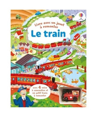 Le train - Livre avec un jouet à remonter - Dès 3 ans: Avec une locomotive à 